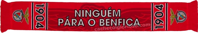 cachecol benfica 1904 ninguem para o benfica